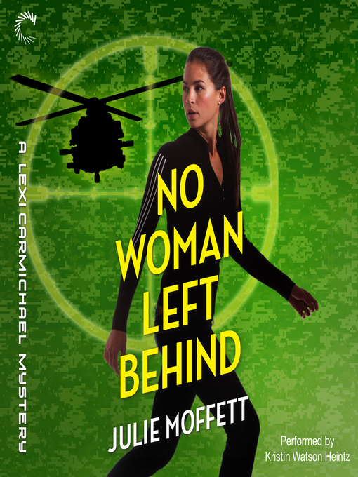 Title details for No Woman Left Behind by Julie Moffett - Available